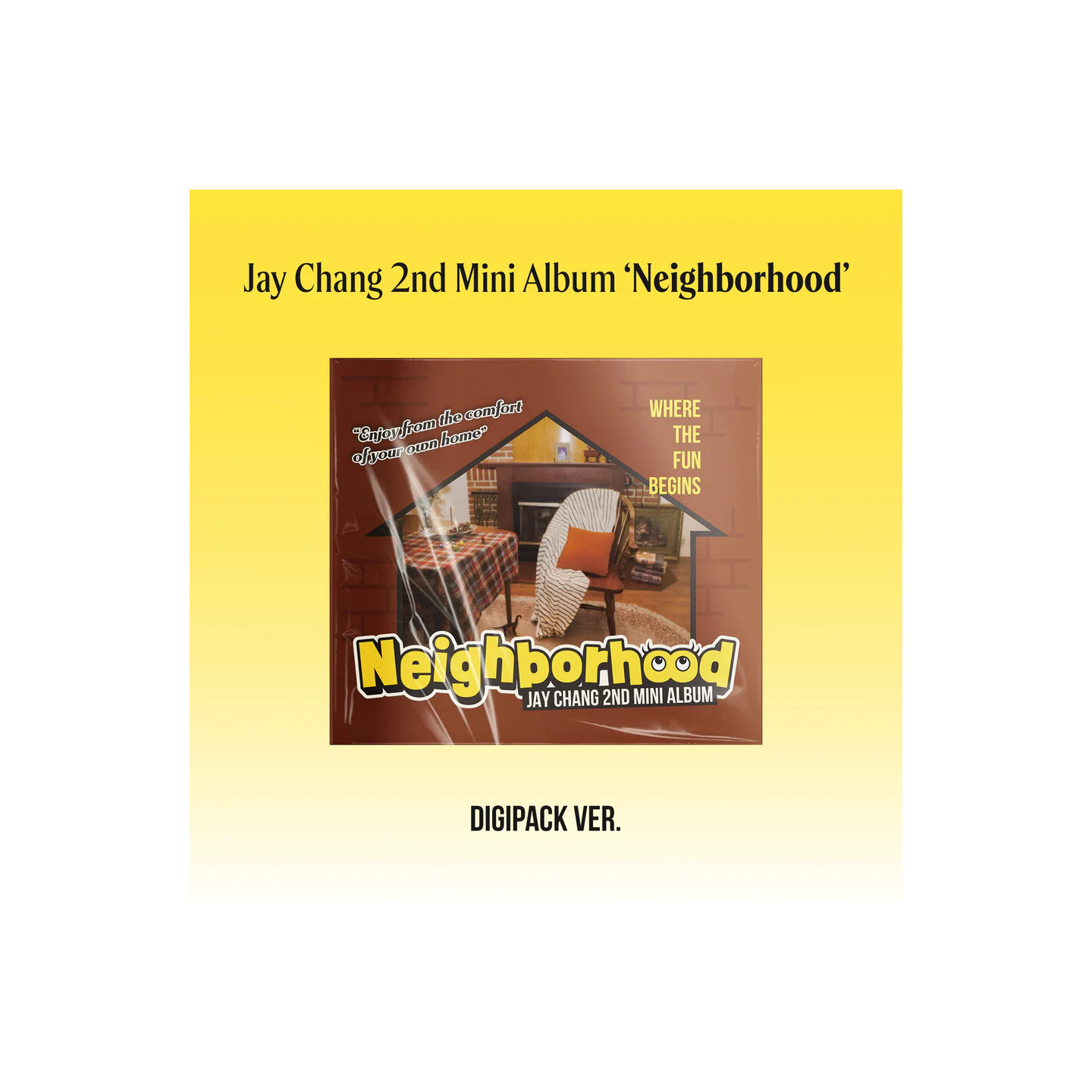 Jay Chang - Neighborhood - Digipack Ver.