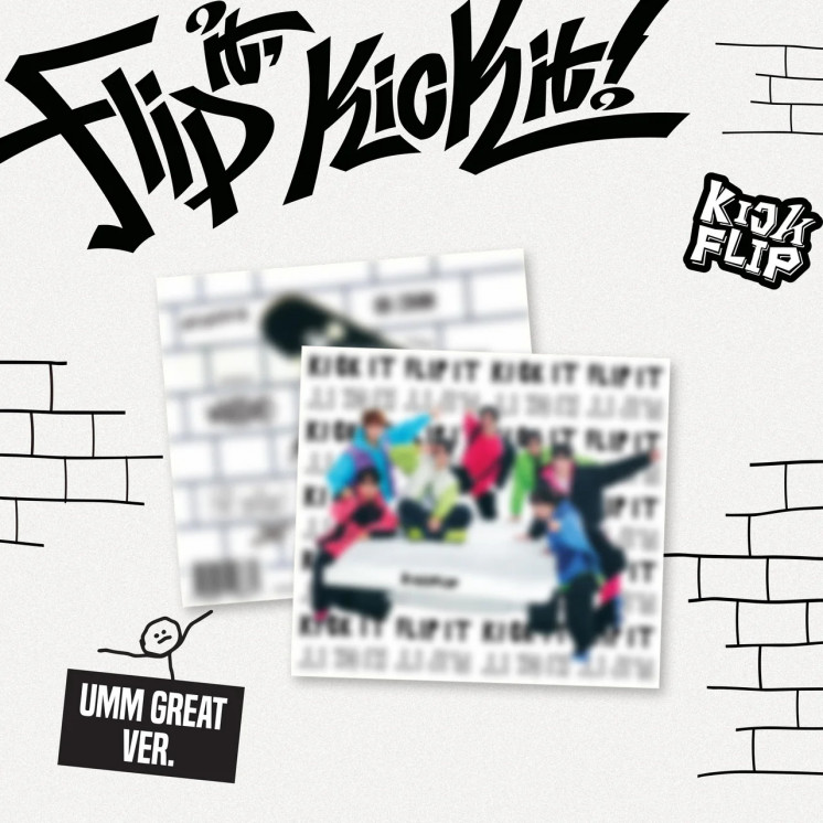 KICKFLIP - [Flip it, Kick it!] Umm Great Ver.