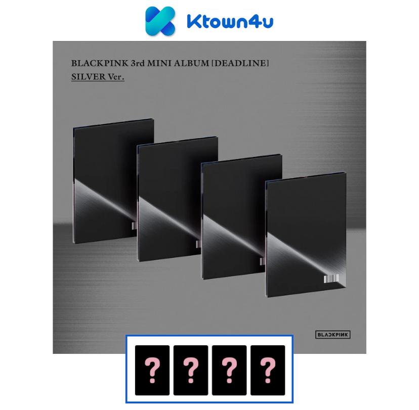 [KTOWN4U POB] BLACKPINK - DEADLINE [SILVER Ver.]