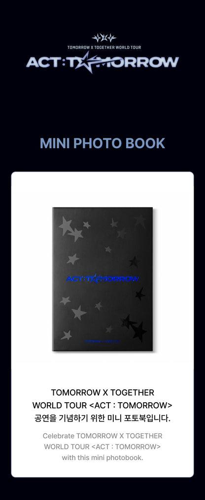 TXT - WORLD TOUR <ACT : TOMORROW> [Mini Photo Book]