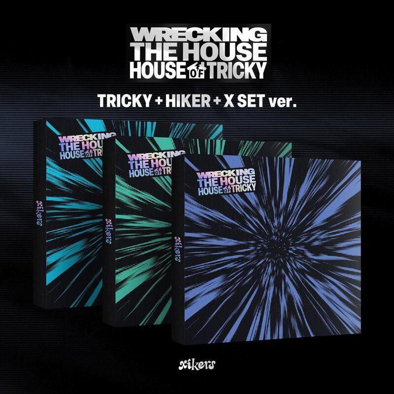 xikers - HOUSE OF TRICKY : WRECKING THE HOUSE