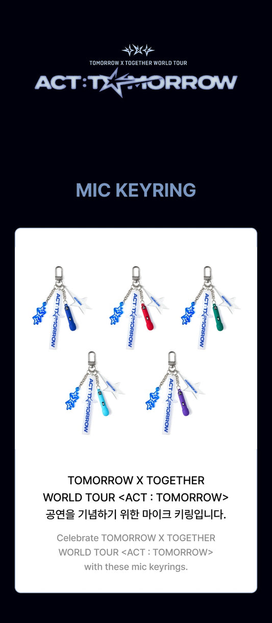 TXT - WORLD TOUR <ACT : TOMORROW> [Mic Keyring]