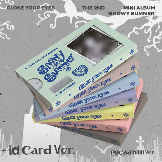 CLOSE YOUR EYES - Snowy Summer [ID Card Ver. (POCAALBUM)]