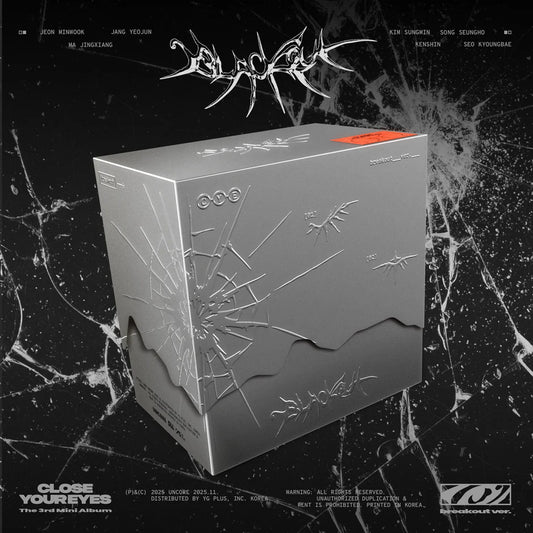 CLOSE YOUR EYES - blackout [breakout Ver.]