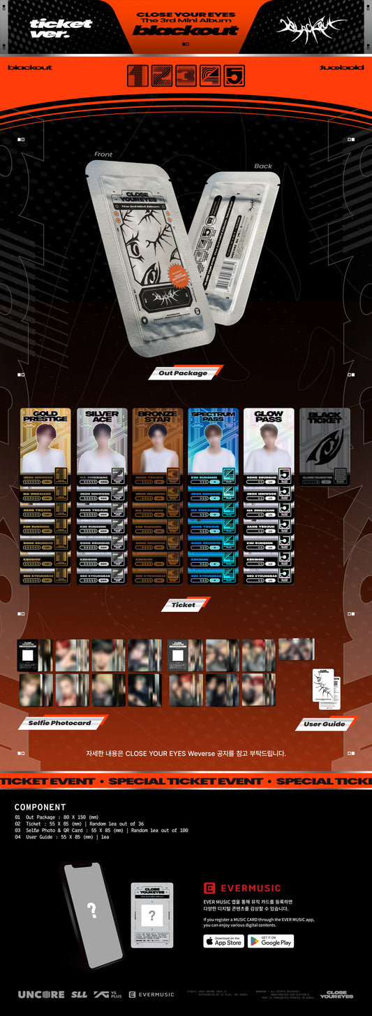 CLOSE YOUR EYES - blackout [ticket Ver.]