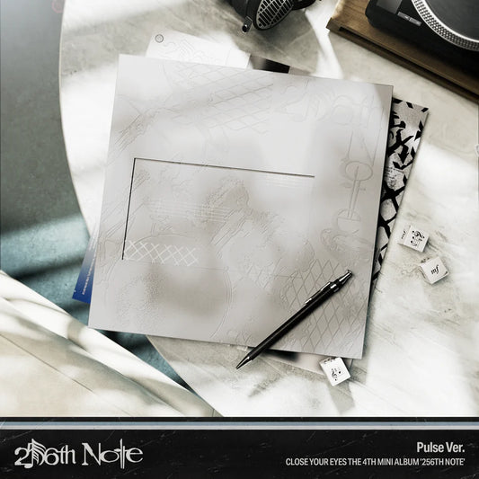 CLOSE YOUR EYES - 256th Note [Pulse Ver.]