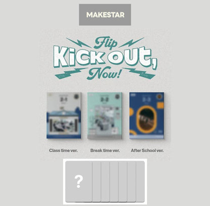 [MAKESTAR POB] KickFlip - Kick Out, Flip Now! [Standard Ver.] Random