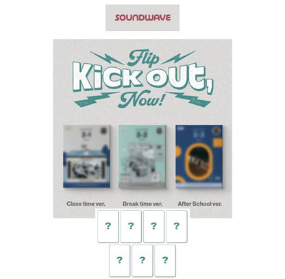 [SOUNDWAVE POB] KickFlip - Kick Out, Flip Now! [Standard Ver.] Random