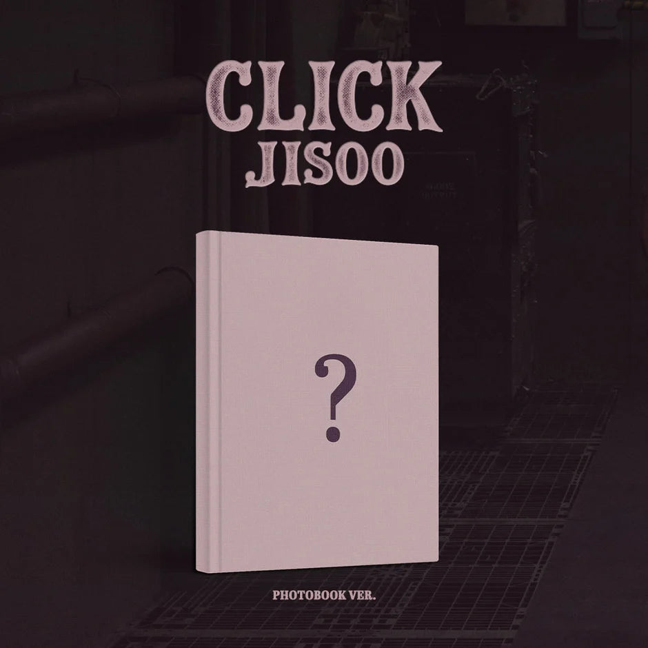 JISOO - CLICK [PHOTOBOOK Ver.]