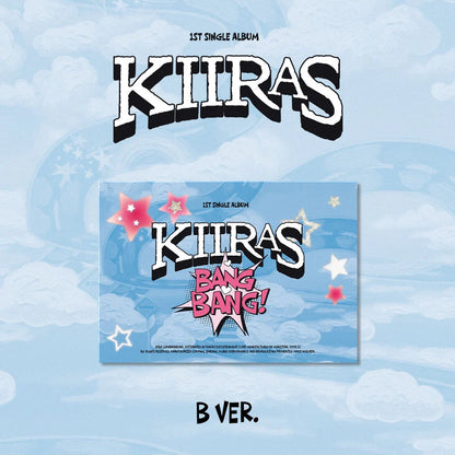 KIIRAS - BANG BANG!