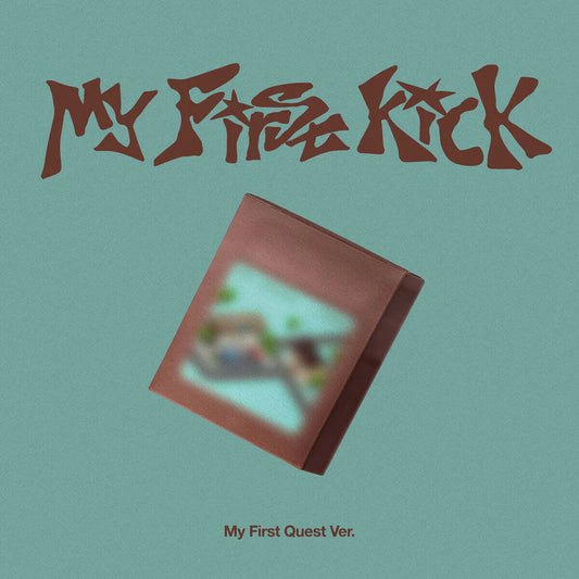 KickFlip - My First Kick [My First Quest Ver.]