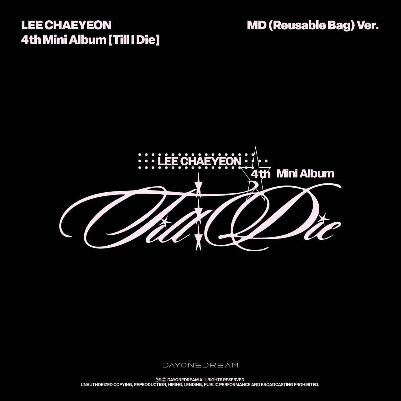 LEE CHAEYEON - Till I Die [MD (Reusable Bag) Ver.]