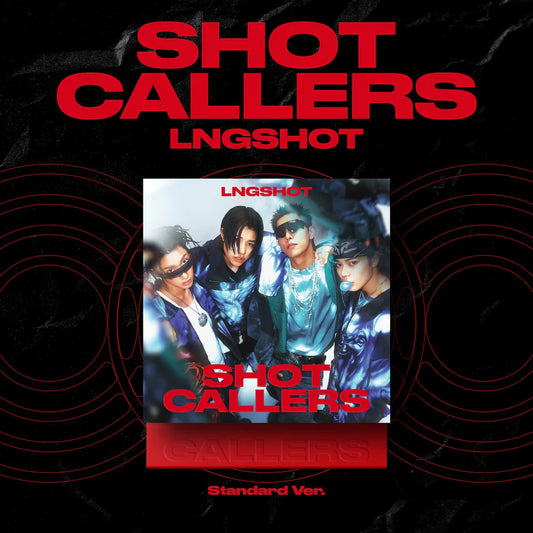 LNGSHOT - SHOT CALLERS [Standard Ver.]