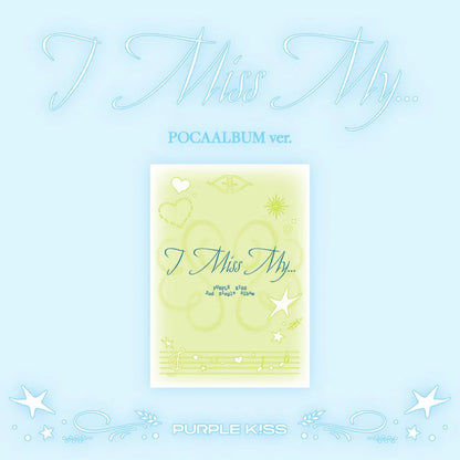 PURPLE KISS - I Miss My... [POCA Ver.]