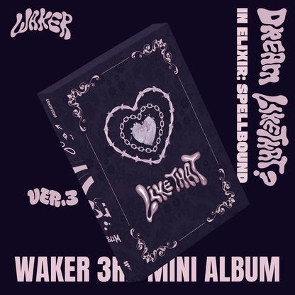 WAKER - In Elixir: Spellbound