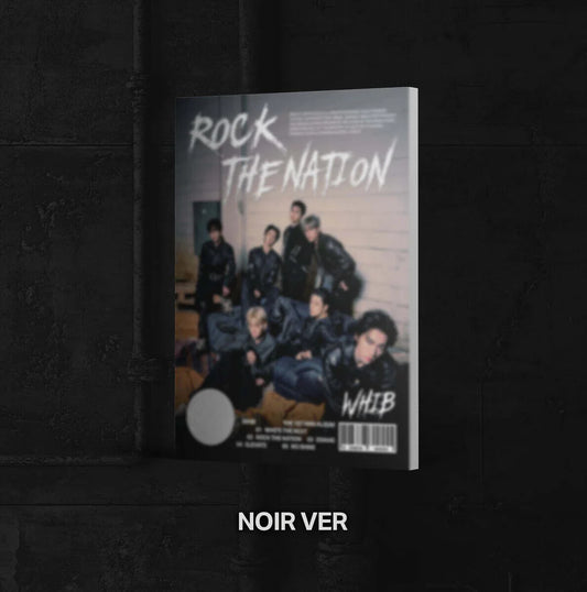 WHIB - ROCK THE NATION [NOIR Ver.]