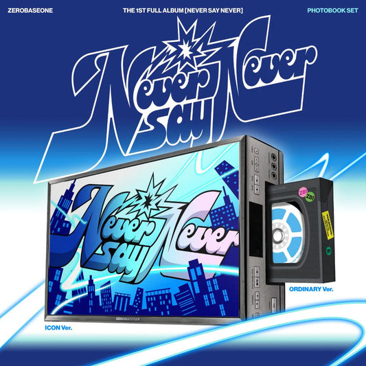 ZEROBASEONE - NEVER SAY NEVER [PHOTOBOOK Ver.]