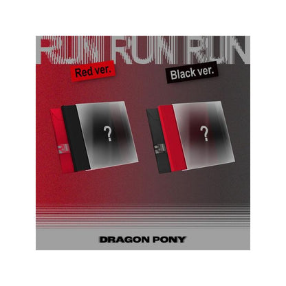 Dragon Pony - RUN RUN RUN