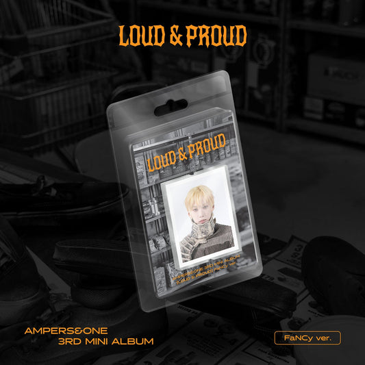 AMPERS&ONE - LOUD & PROUD [FaNCy Ver. (LIMITED EDITION)]