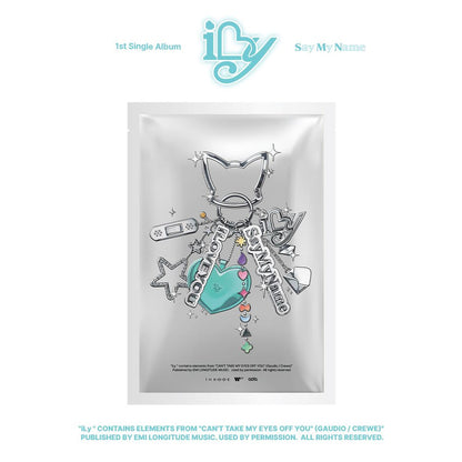 SAY MY NAME - iLy [KEY RING Ver.]