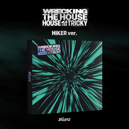 xikers - HOUSE OF TRICKY : WRECKING THE HOUSE